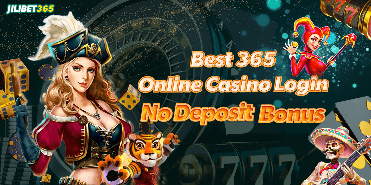 Best 365 Online Casino Login No Deposit Bonus
