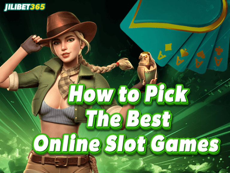 How to pick the best 365 Jili Login Online Slot Machines
